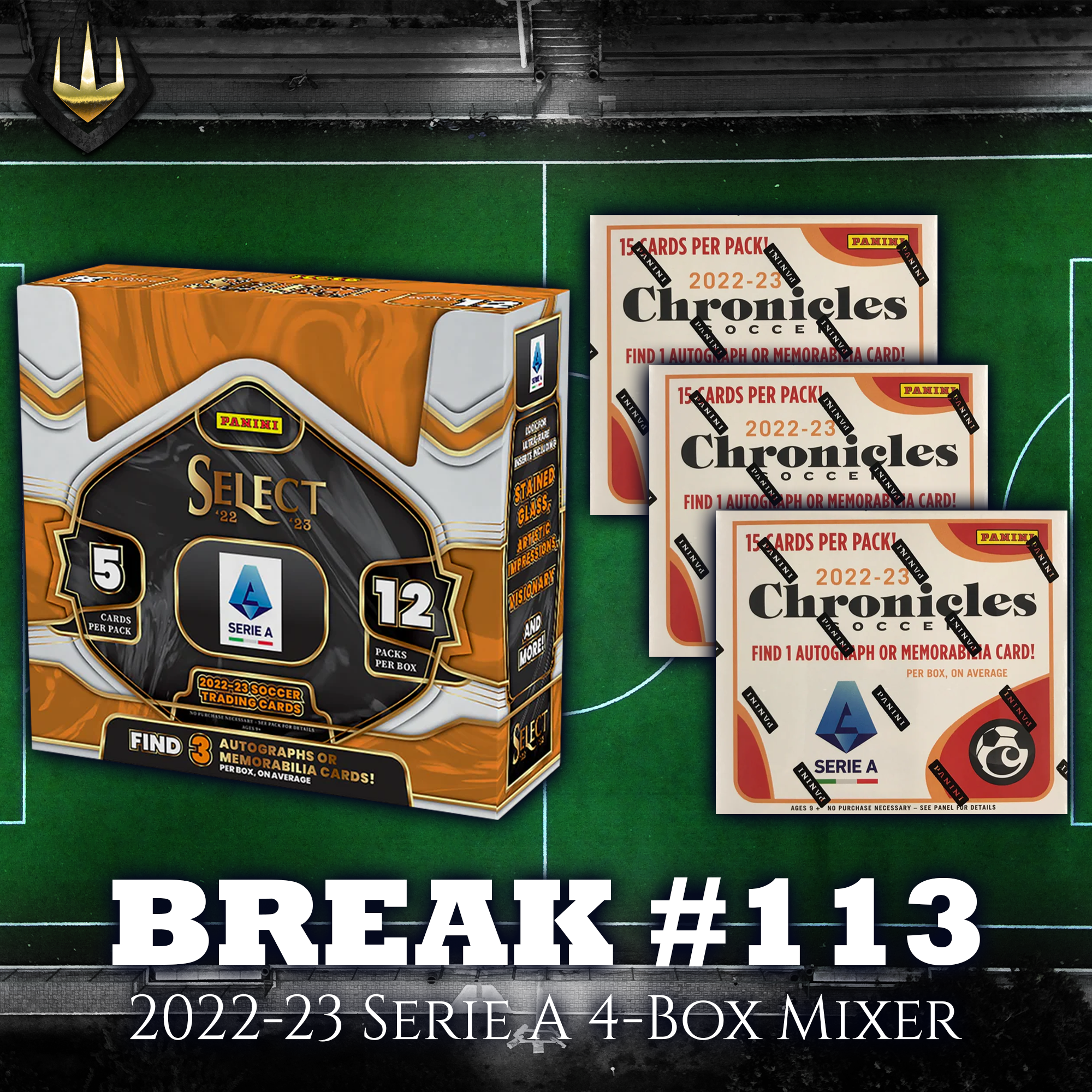 Break #113 2022-23 Serie A Mixer Chronicles Mini Box x3 + Select Hobby x1 [Pick Your Team]