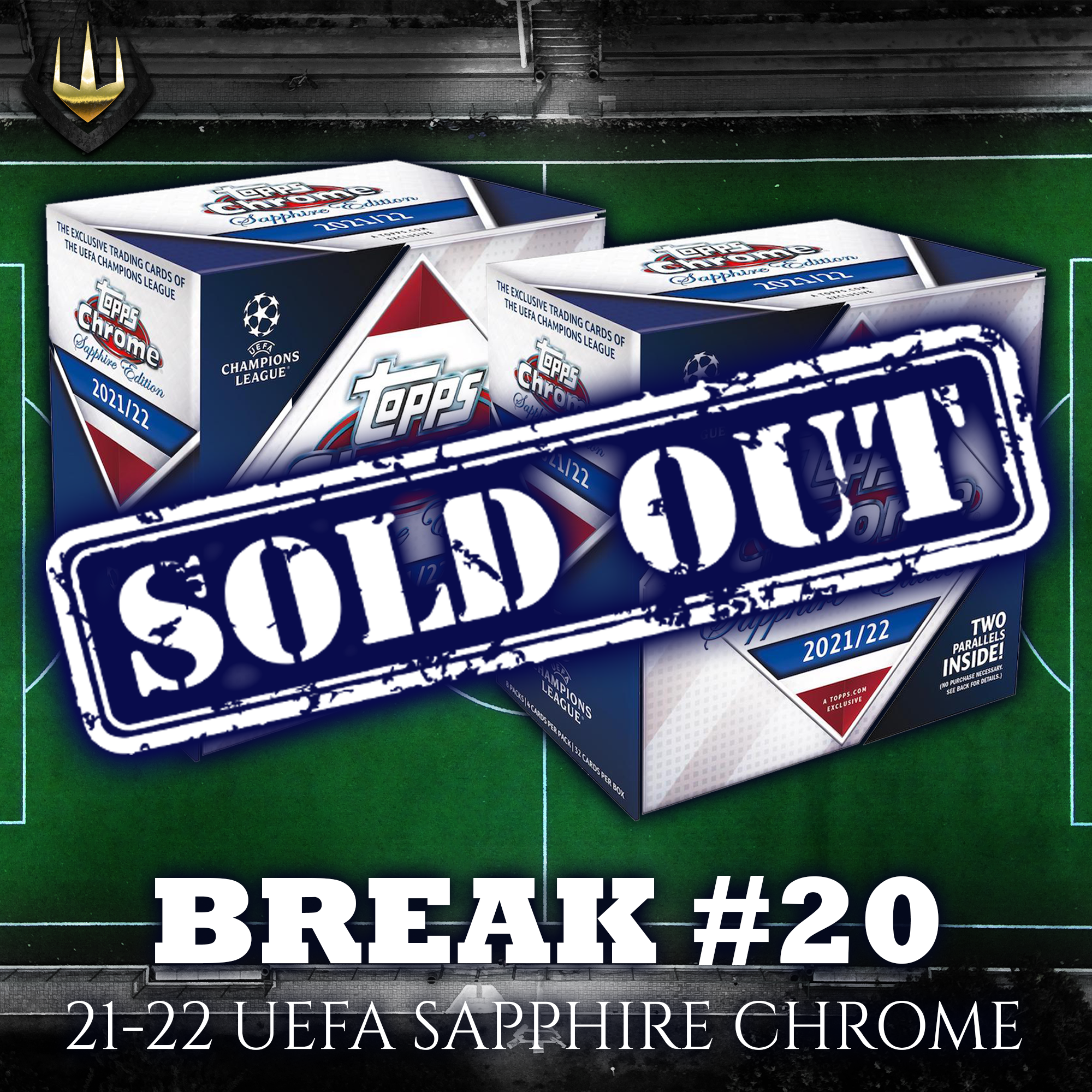 Break #20 2021-22 UEFA Topps Chrome Sapphire x2 [Pick Your Team]